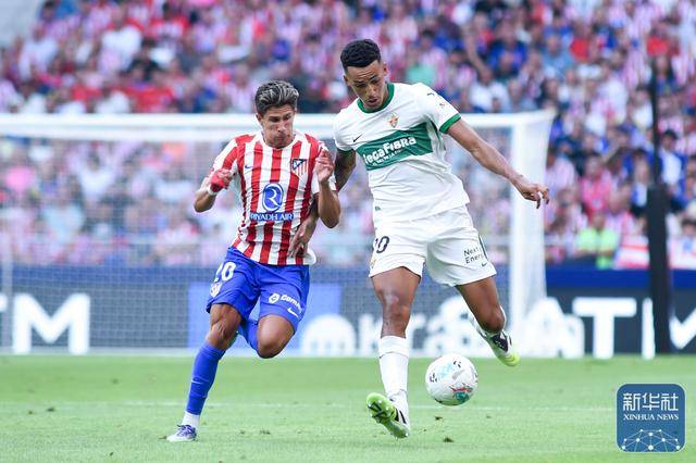 爱游戏体育-足球丨西甲:马德里竞技平埃尔切
